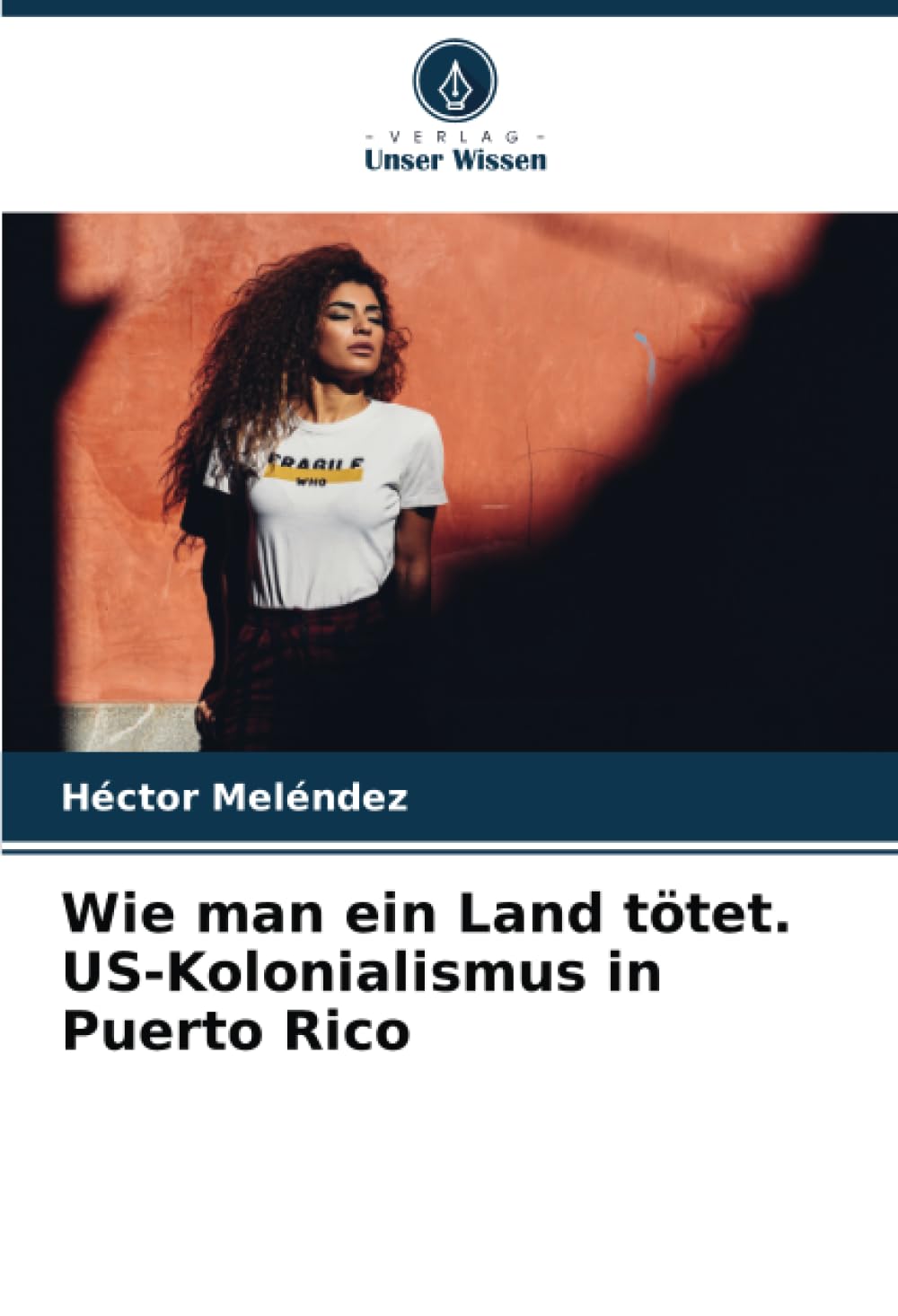 Wie man ein Land tötet. US-Kolonialismus in Puerto Rico Law