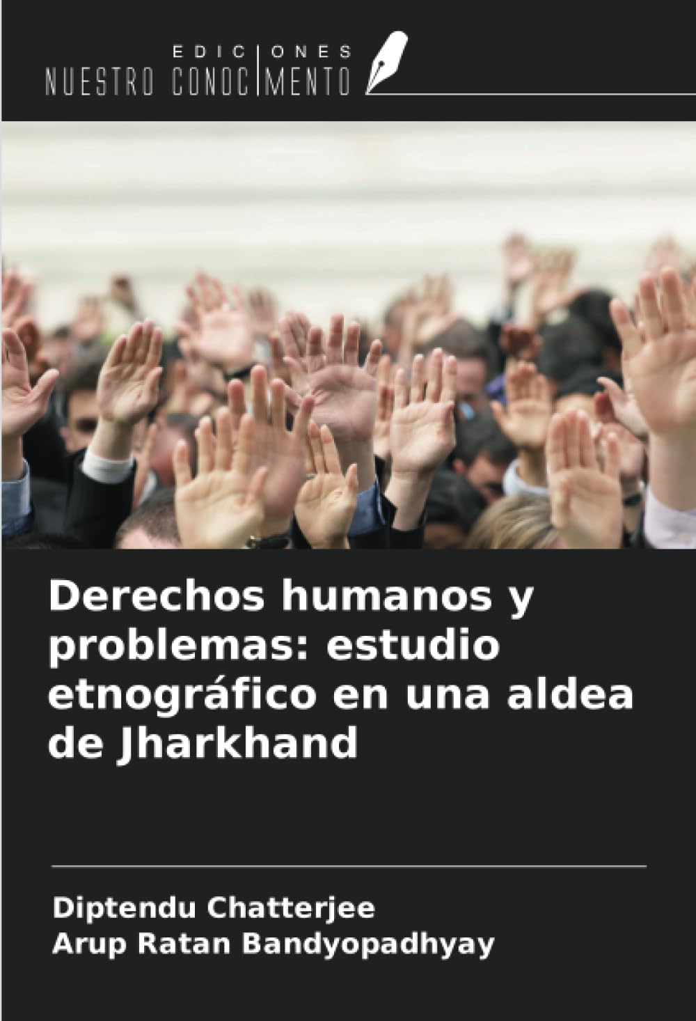 Derechos humanos y problemas: estudio etnográfico en una aldea de Jharkhand Law