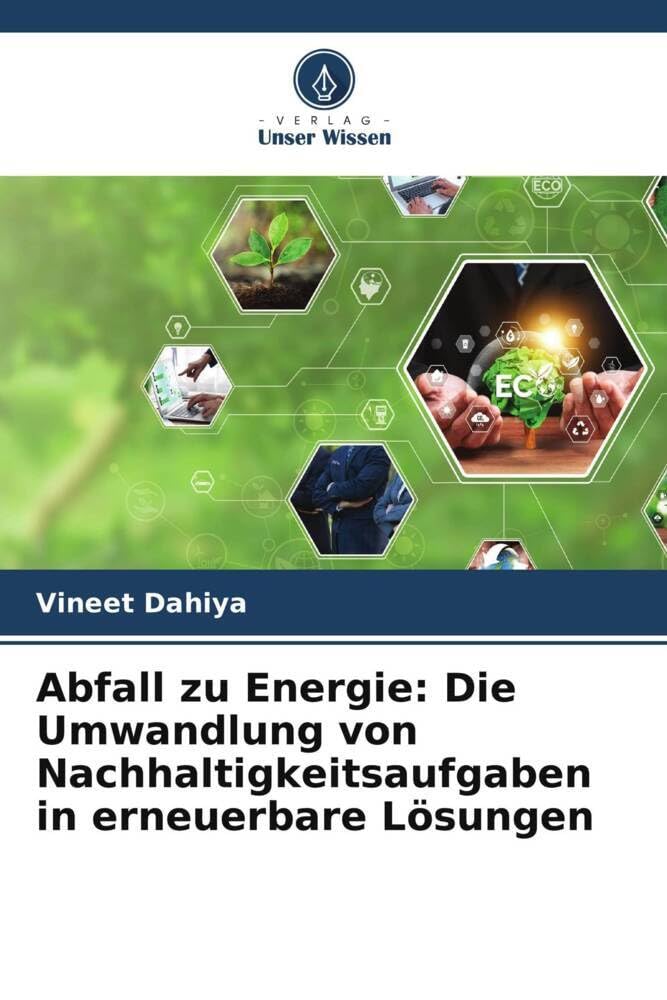 Abfall zu Energie: Die Umwandlung von Nachhaltigkeitsaufgaben in erneuerbare Lösungen Business & Technology