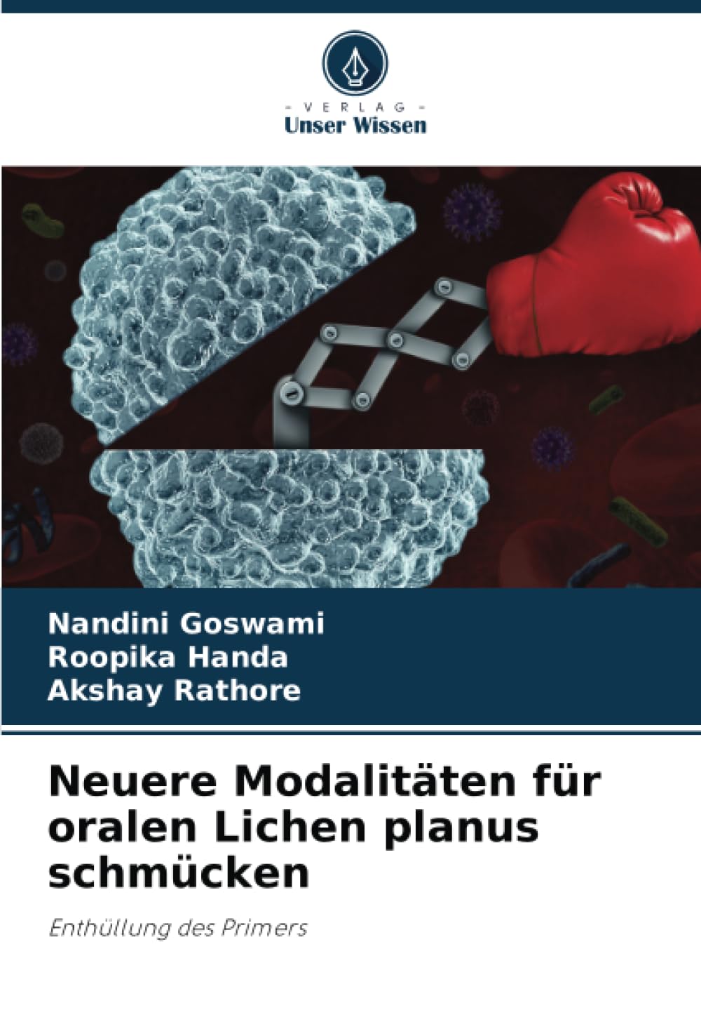 Neuere Modalitäten für oralen Lichen planus schmücken: Enthüllung des Primers Medicine