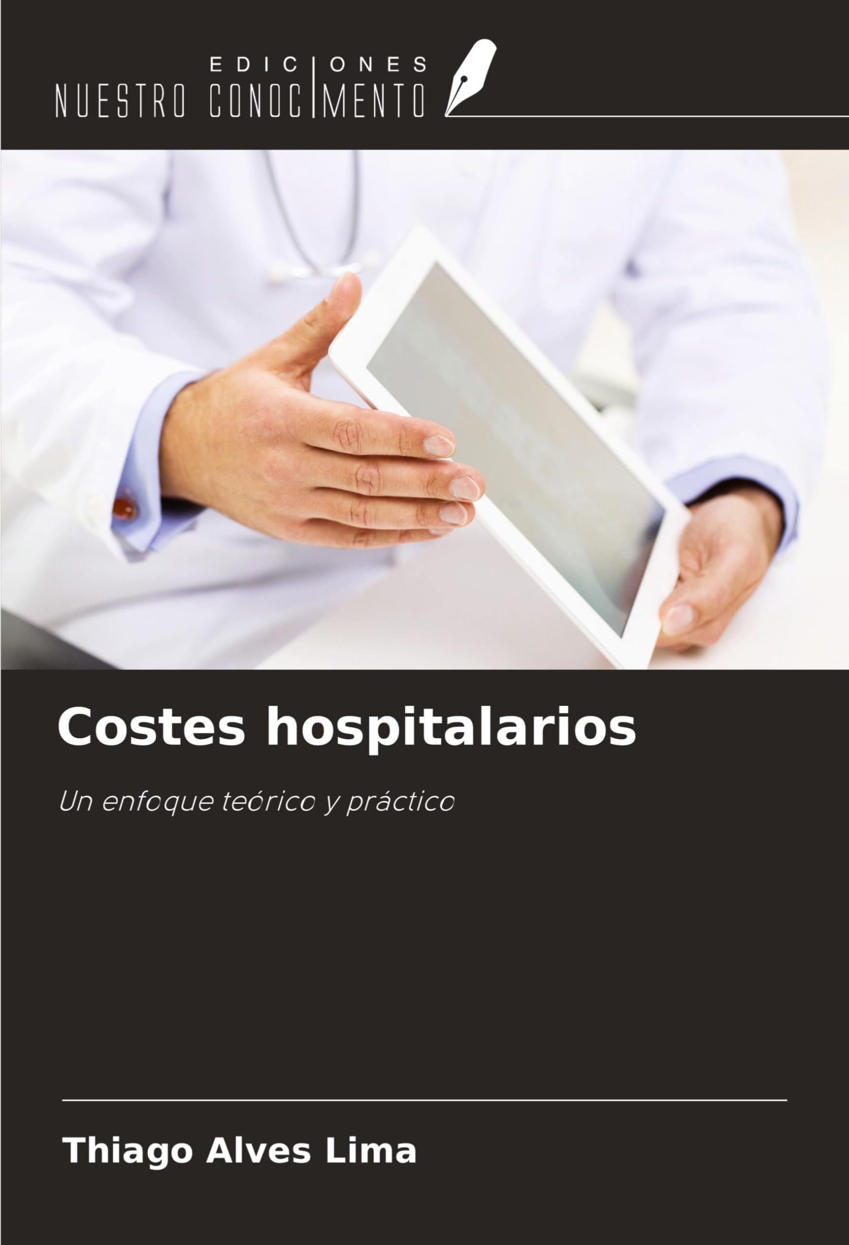 Costes hospitalarios: Un enfoque teórico y práctico book