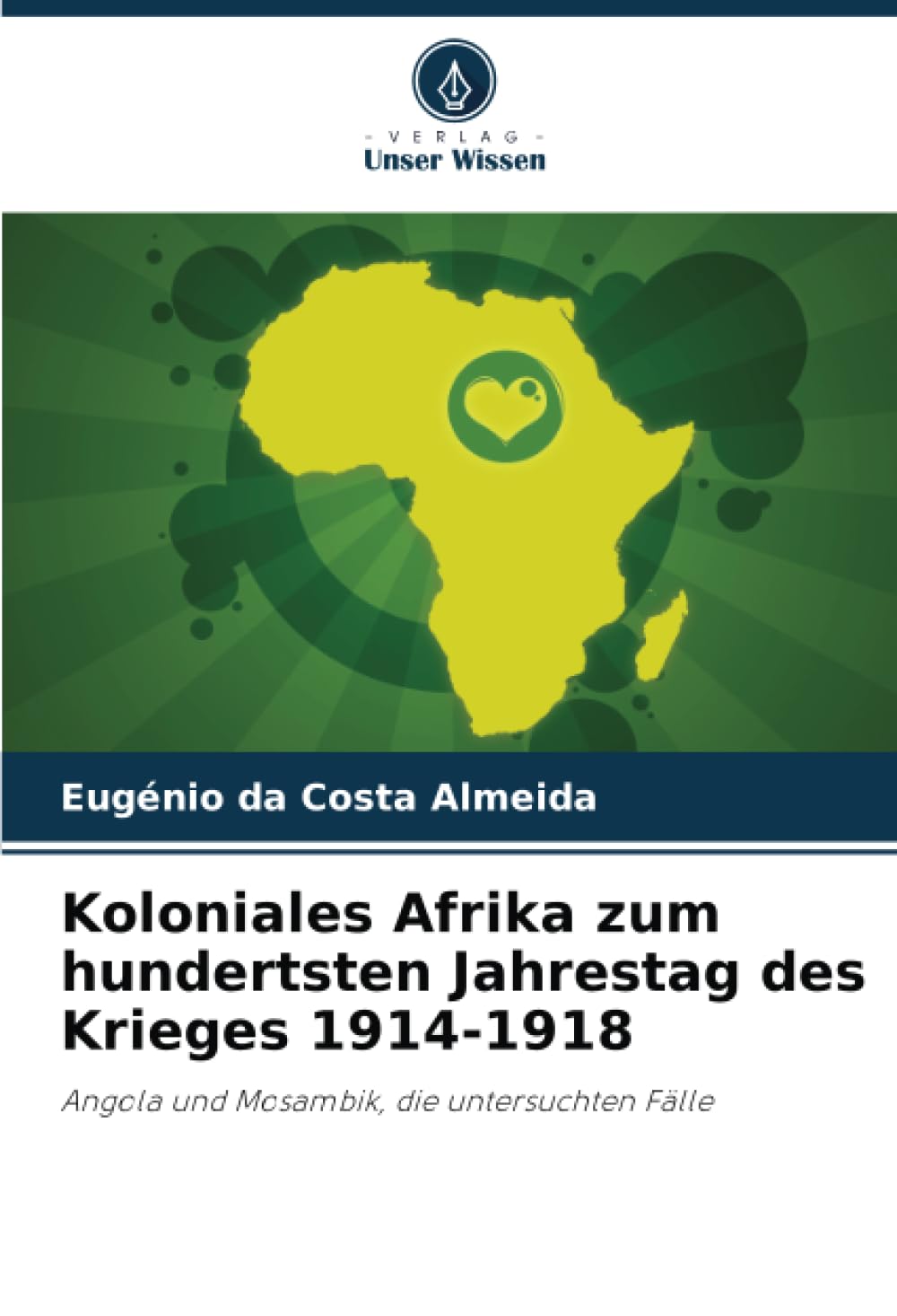 Koloniales Afrika zum hundertsten Jahrestag des Krieges 1914-1918 Philosophy