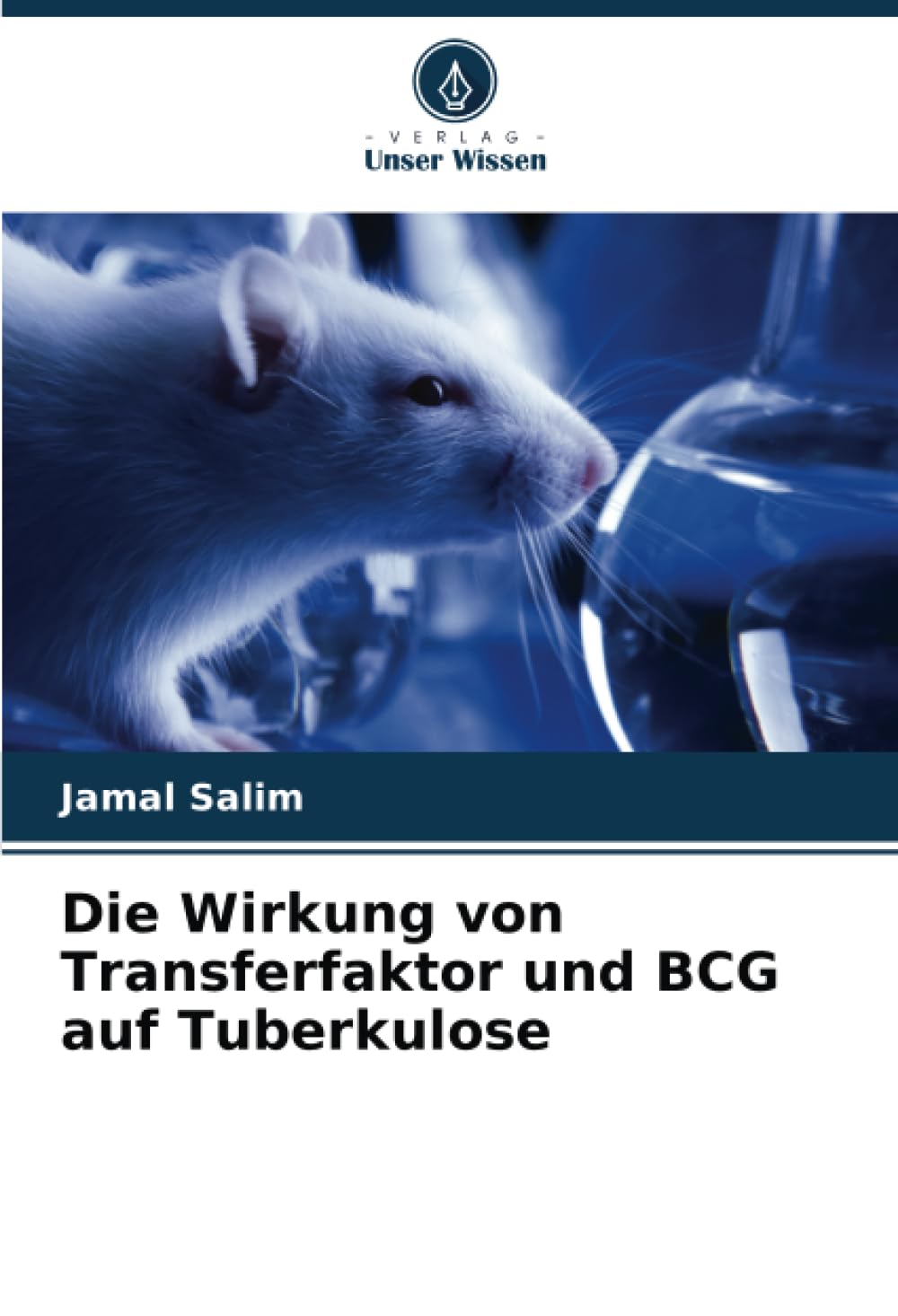 Die Wirkung von Transferfaktor und BCG auf Tuberkulose: DE Natural Sciences