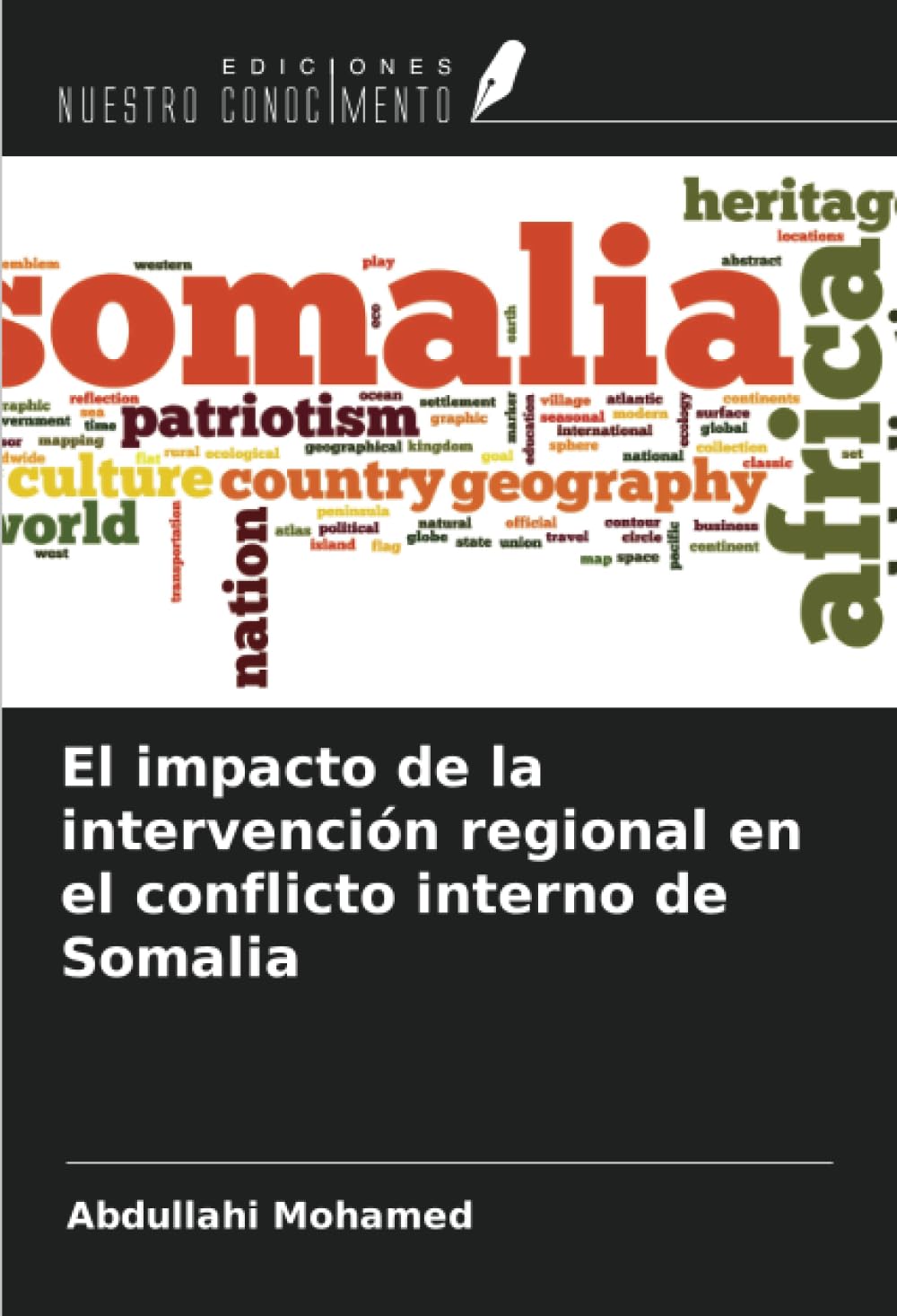 El impacto de la intervención regional en el conflicto interno de Somalia book