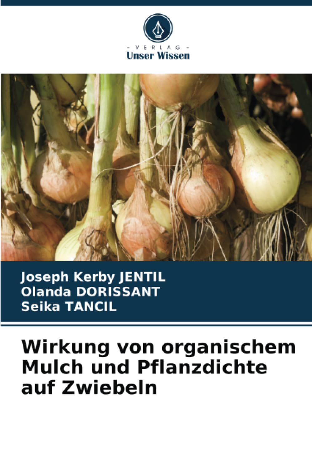 Wirkung von organischem Mulch und Pflanzdichte auf Zwiebeln: DE Media & Communication