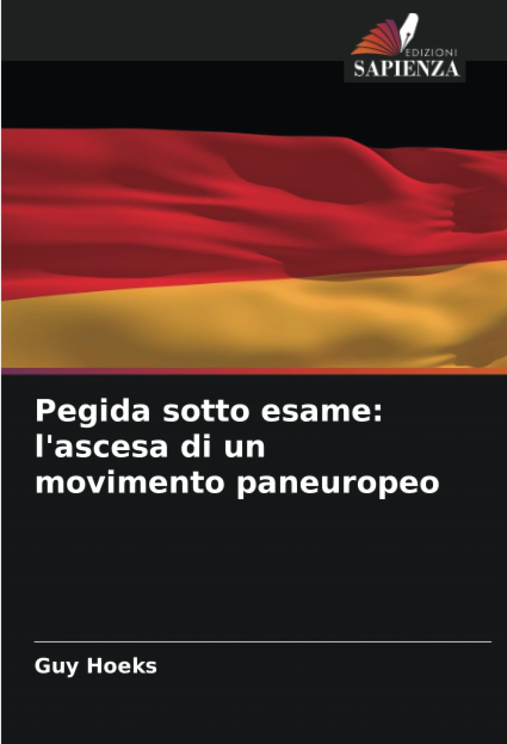 Pegida sotto esame: l'ascesa di un movimento paneuropeo Law