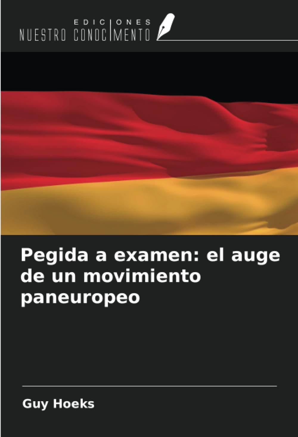 Pegida a examen: el auge de un movimiento paneuropeo Law