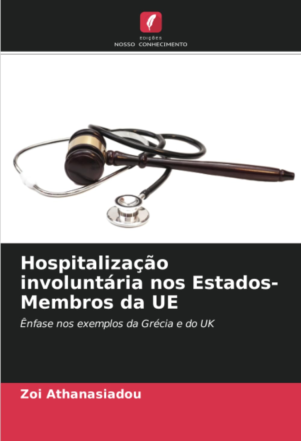 Hospitalização involuntária nos Estados-Membros da UE Law