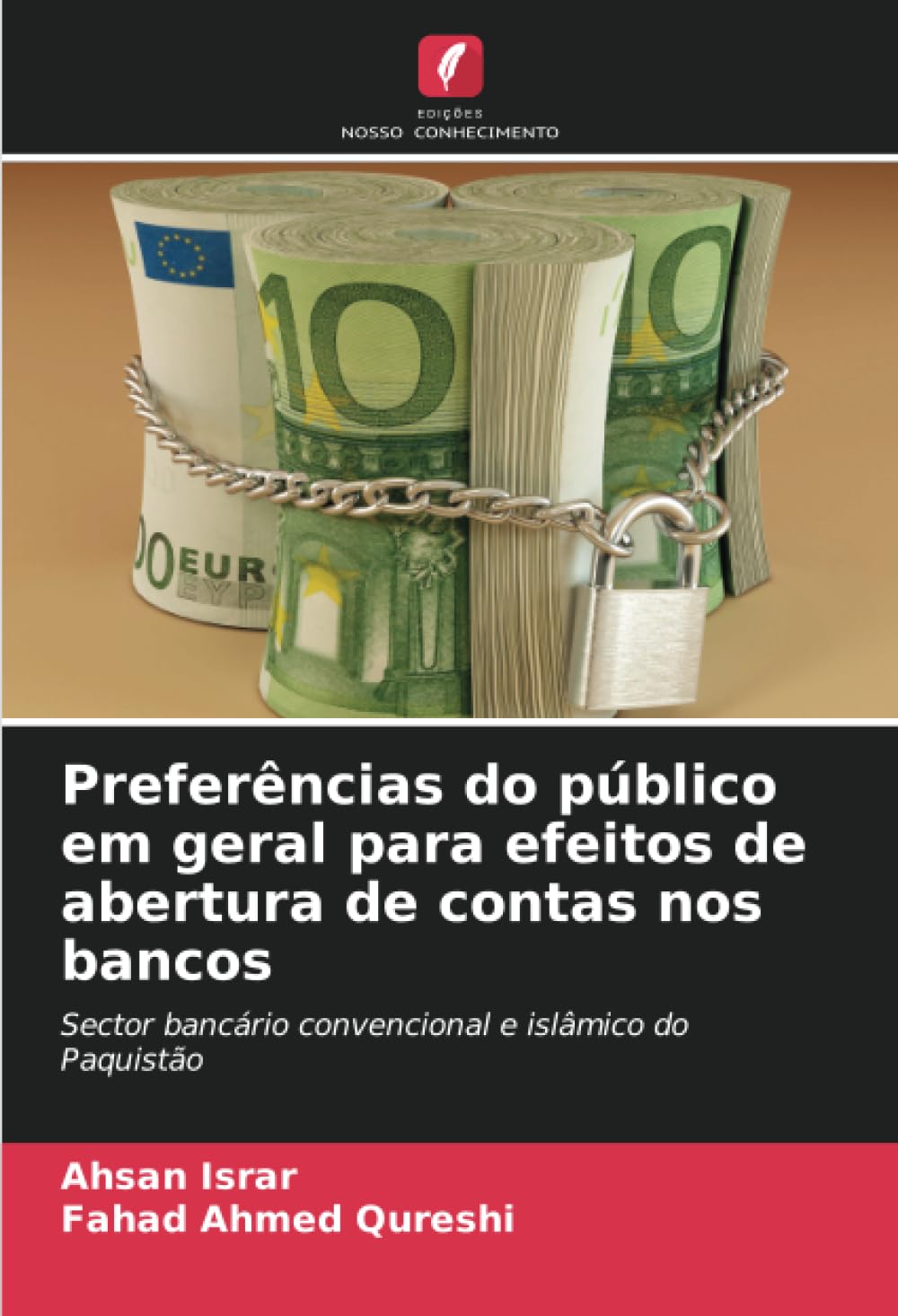 Preferências do público em geral para efeitos de abertura de contas nos bancos Business, Finance & Career