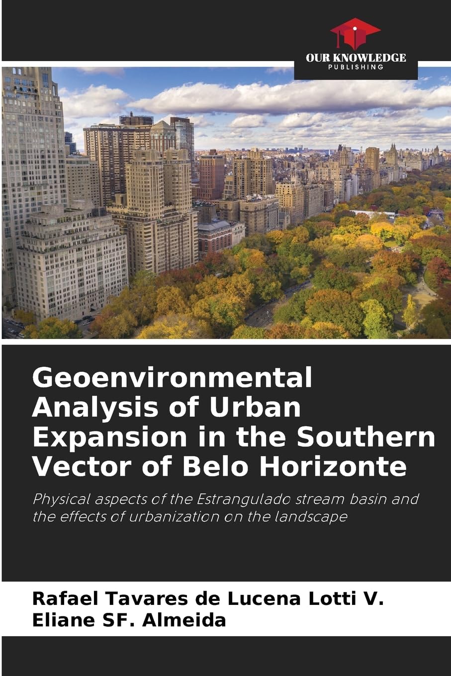 Geoenvironmental Analysis of Urban Expansion in the Southern Vector of Belo Horizonte Business & Technology