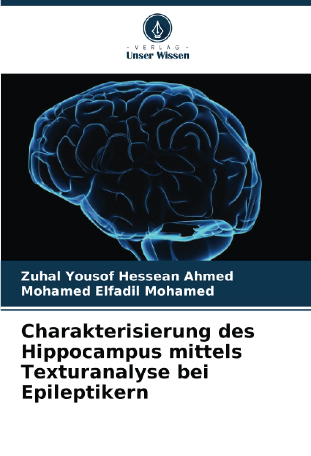 Charakterisierung des Hippocampus mittels Texturanalyse bei Epileptikern Medicine