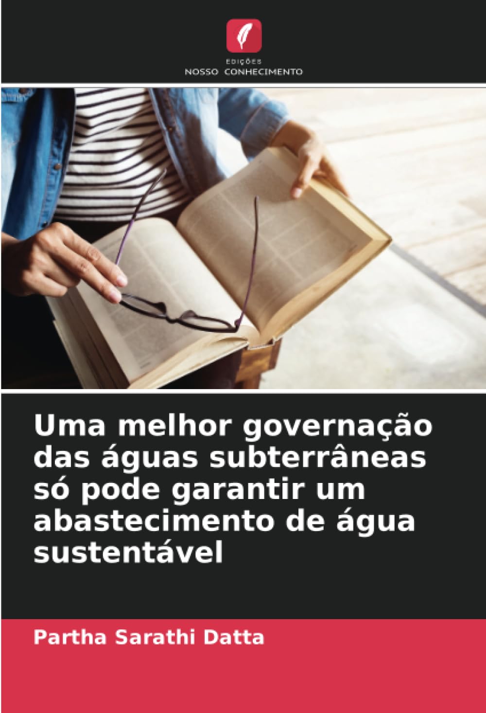 Uma melhor governação das águas subterrâneas só pode garantir um abastecimento de água sustentável Business & Technology