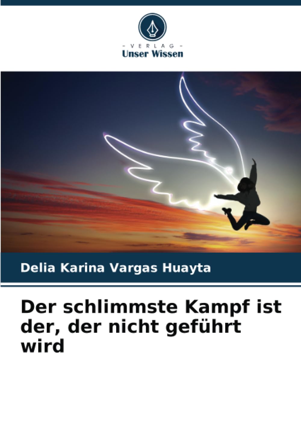 Der schlimmste Kampf ist der, der nicht geführt wird Law