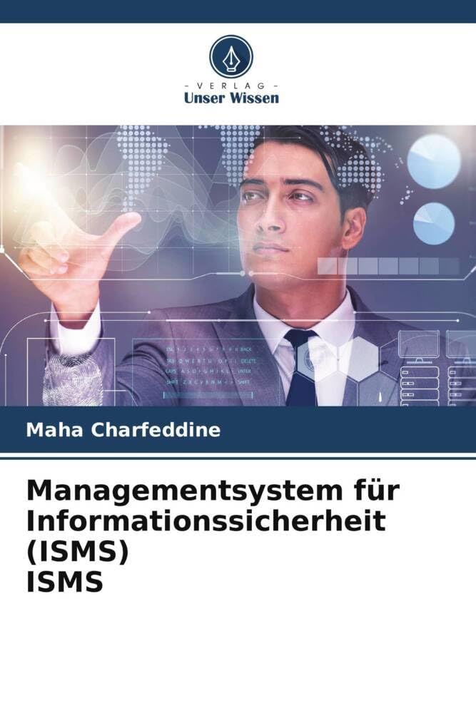 Managementsystem für Informationssicherheit (ISMS) ISMS: DE Computer Science