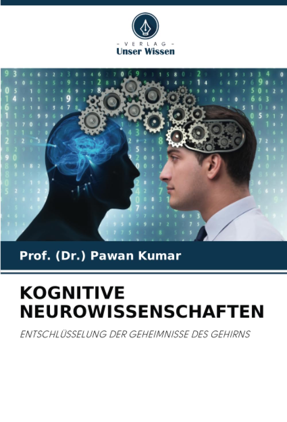 KOGNITIVE NEUROWISSENSCHAFTEN: ENTSCHLÜSSELUNG DER GEHEIMNISSE DES GEHIRNS Law