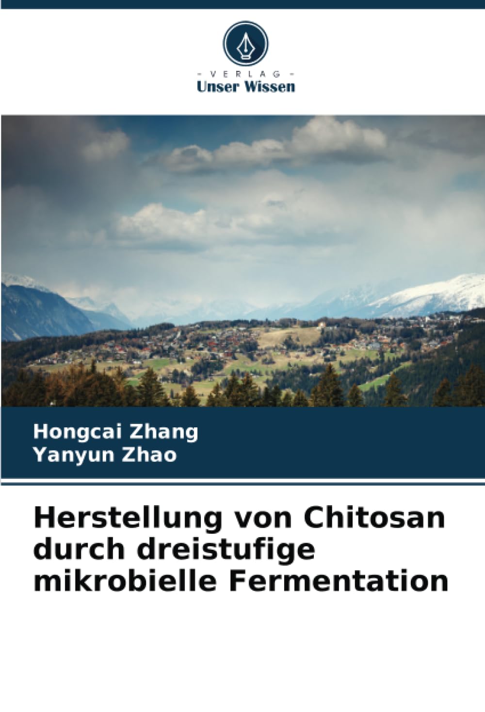 Herstellung von Chitosan durch dreistufige mikrobielle Fermentation Natural Sciences