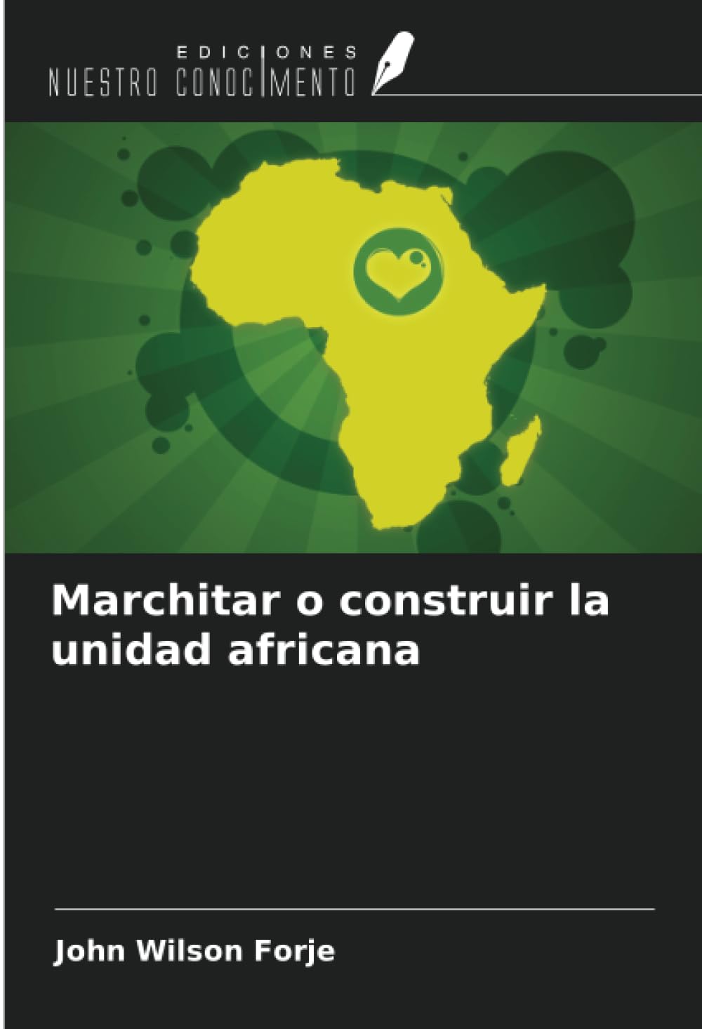 Marchitar o construir la unidad africana Law