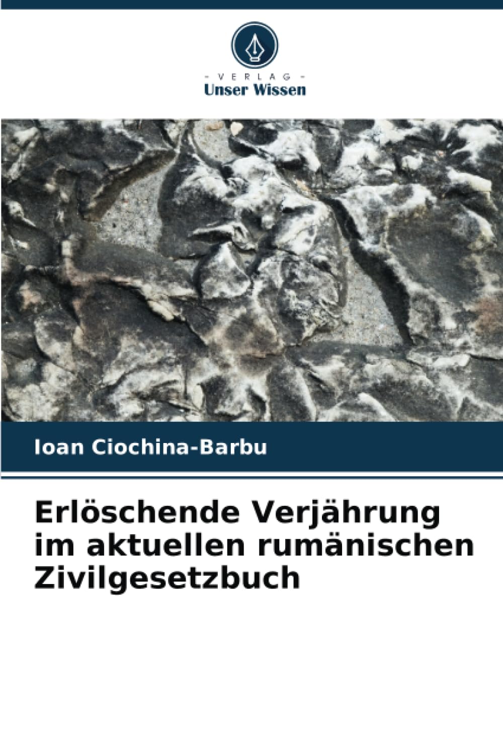 Erlöschende Verjährung im aktuellen rumänischen Zivilgesetzbuch Law