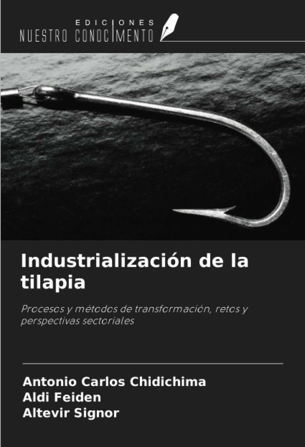 Industrialización de la tilapia Natural Sciences