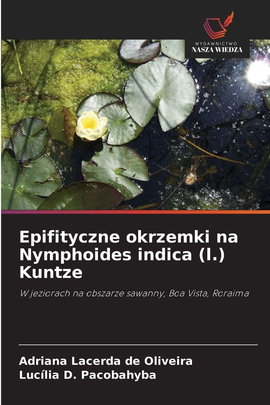 Epifityczne okrzemki na Nymphoides indica (l.) Kuntze Natural Sciences