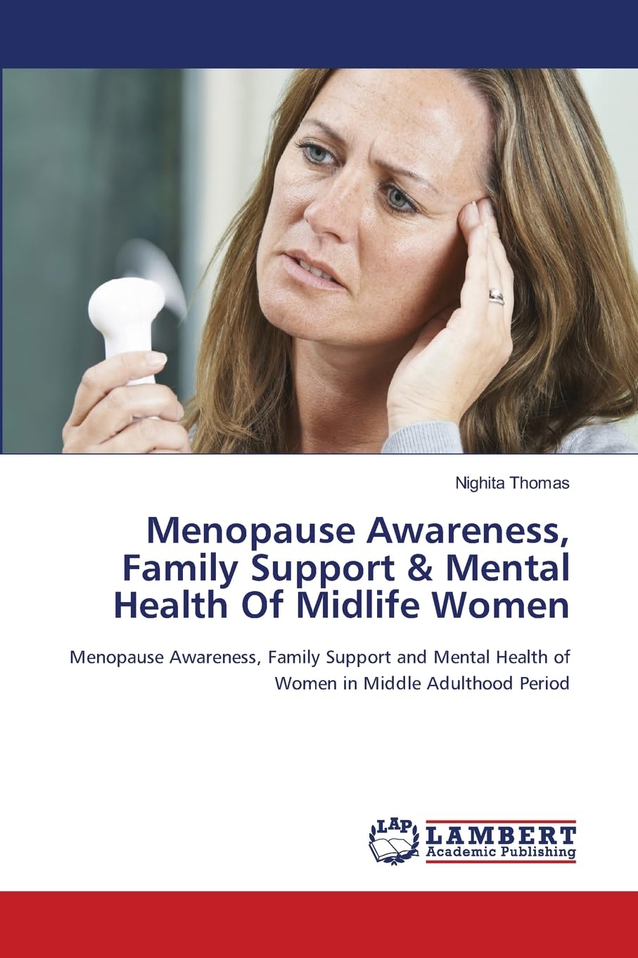 Menopause Awareness, Family Support & Mental Health Of Midlife Women Law