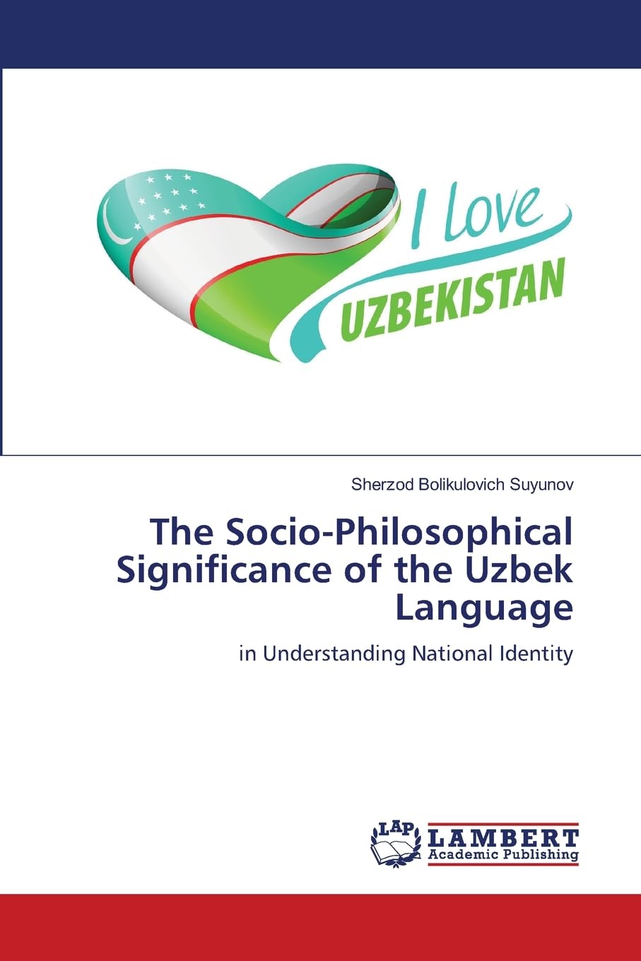 The Socio-Philosophical Significance of the Uzbek Language Law