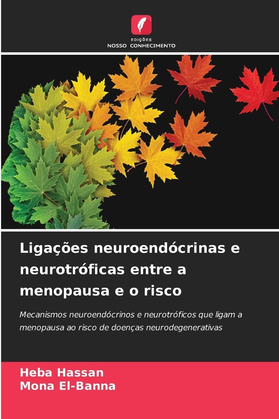 Ligações neuroendócrinas e neurotróficas entre a menopausa e o risco Natural Sciences