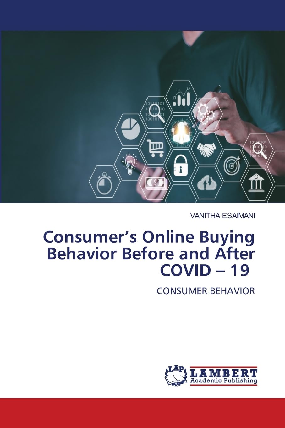 Consumer's Online Buying Behavior Before and After COVID - 19 Law