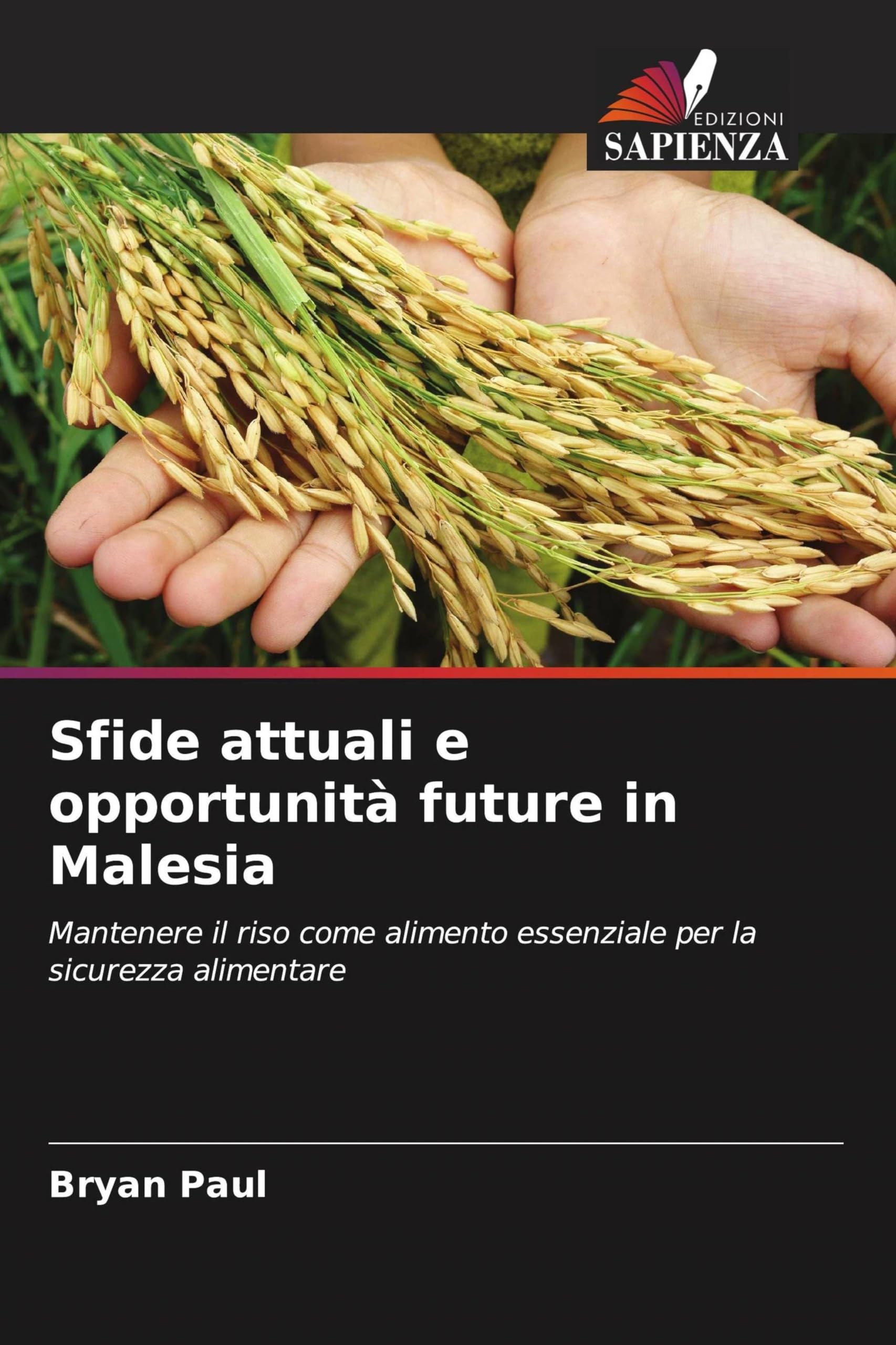Sfide attuali e opportunità future in Malesia Natural Sciences