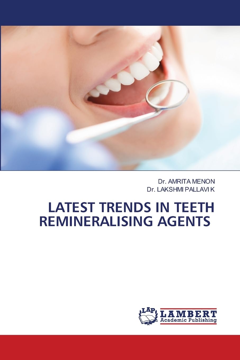 LATEST TRENDS IN TEETH REMINERALISING AGENTS Medicine