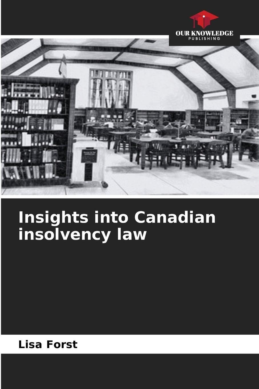 Insights into Canadian insolvency law Law