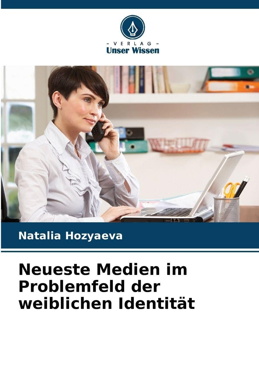 Neueste Medien im Problemfeld der weiblichen Identität Law