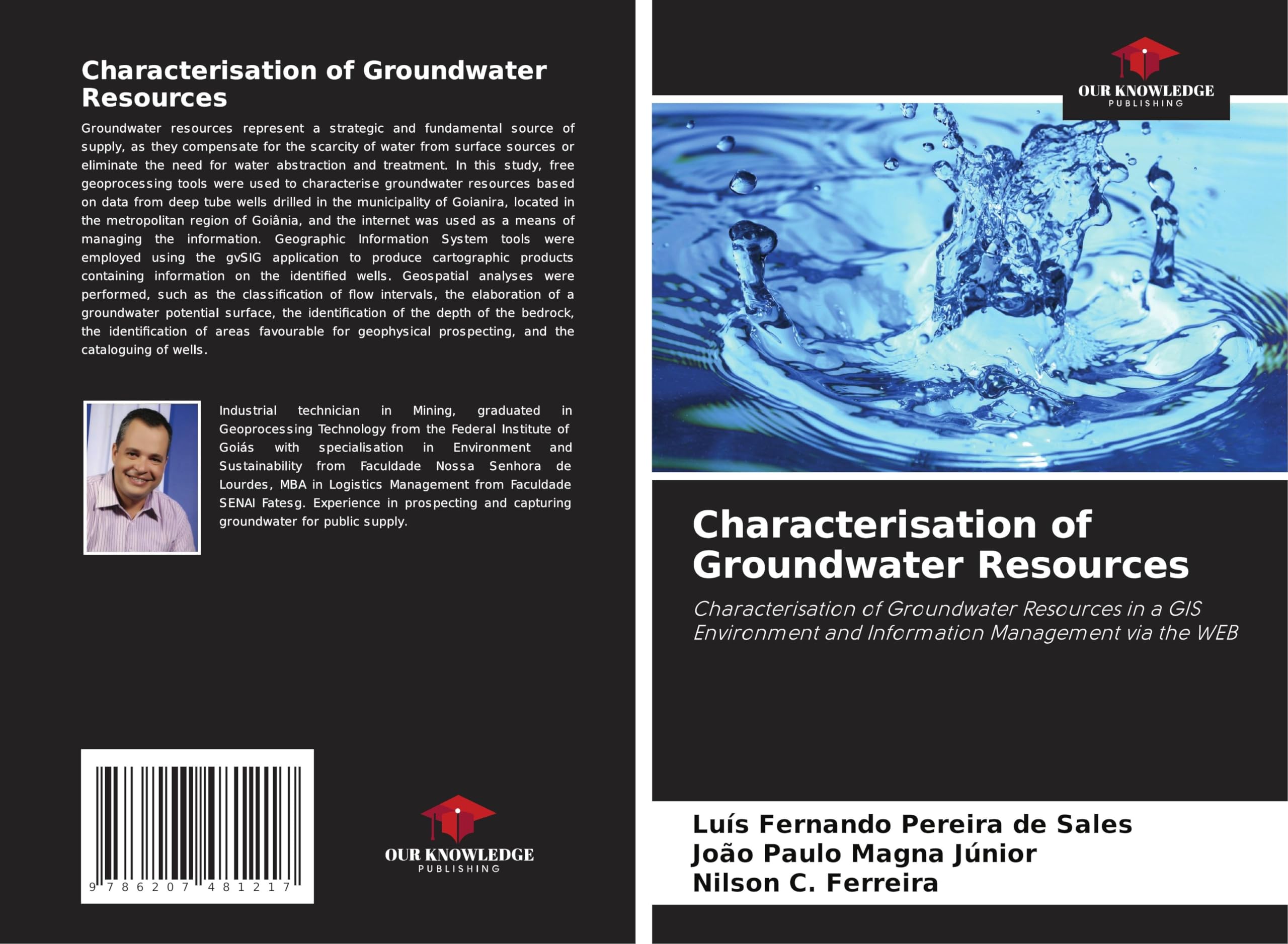 Characterisation of Groundwater Resources: Characterisation of Groundwater Resources in a GIS Environment and Information Management via the WEB Business & Technology