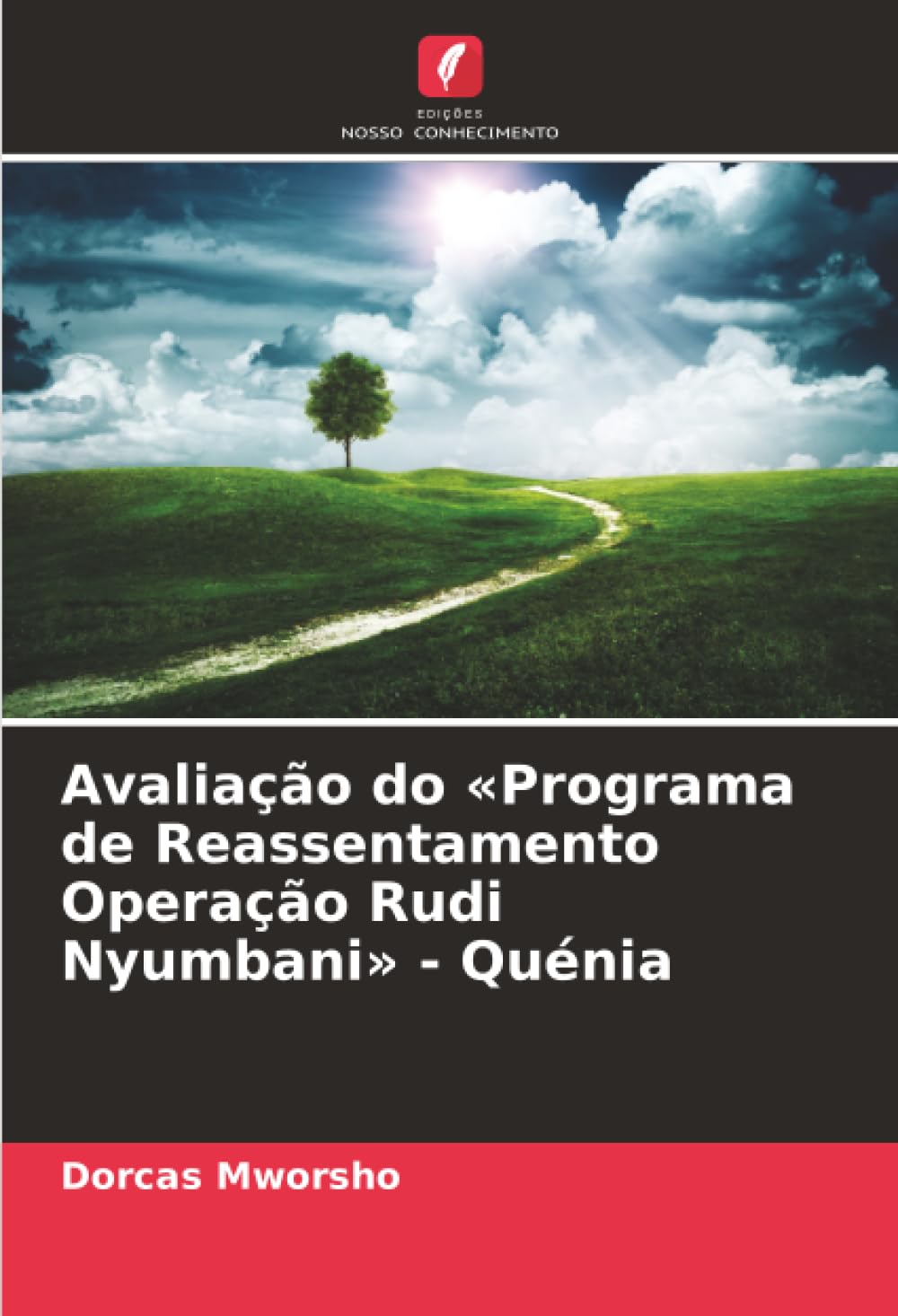Avaliação do 'Programa de Reassentamento Operação Rudi Nyumbani' - Quénia Business, Finance & Career
