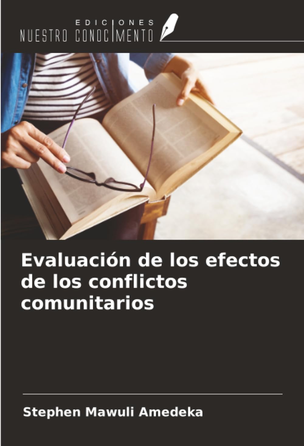 Evaluación de los efectos de los conflictos comunitarios Law