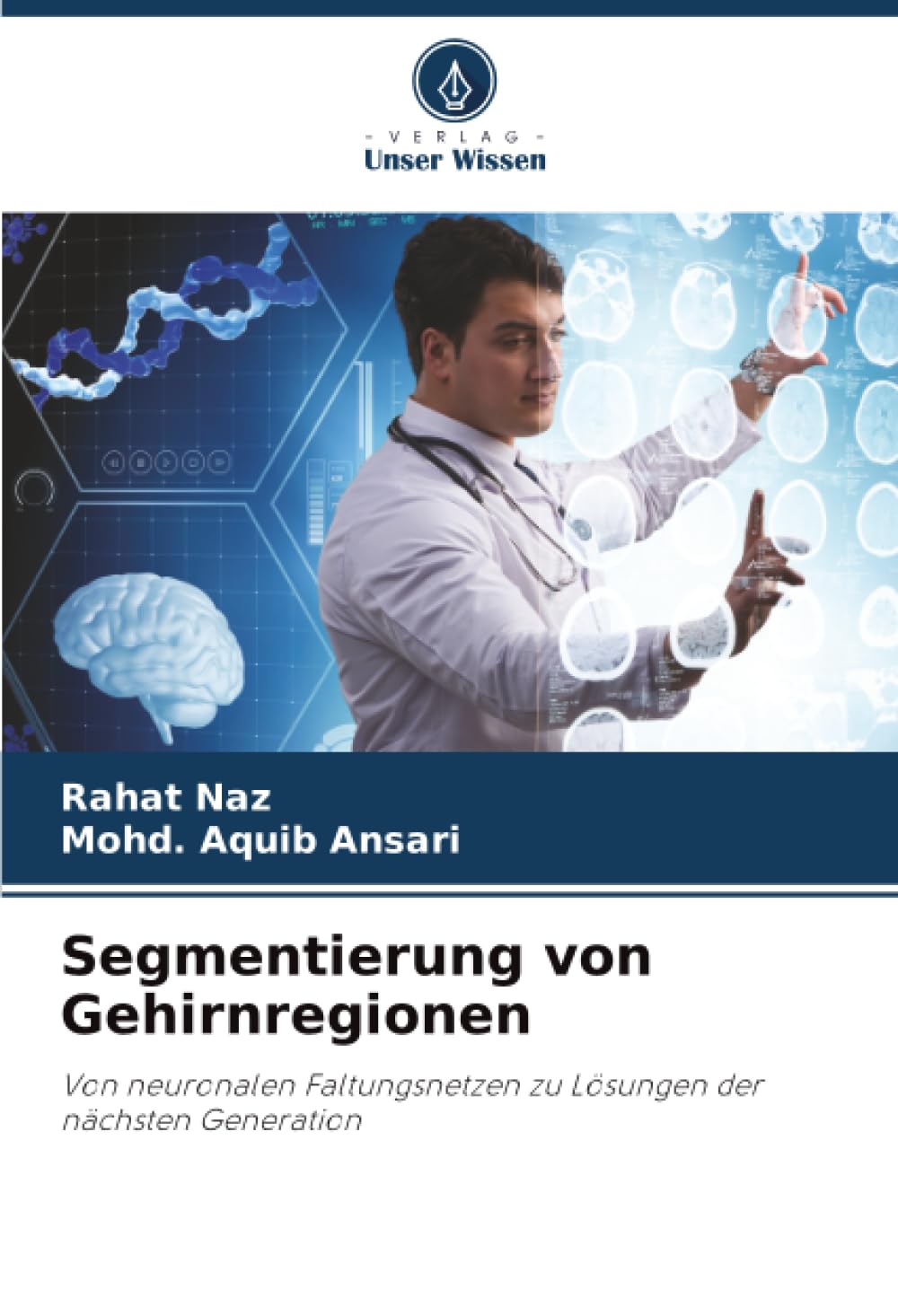 Segmentierung von Gehirnregionen Media & Communication
