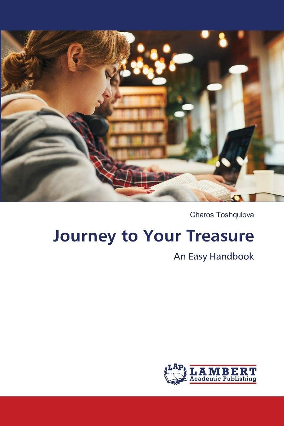 Journey to Your Treasure Business, Finance & Career
