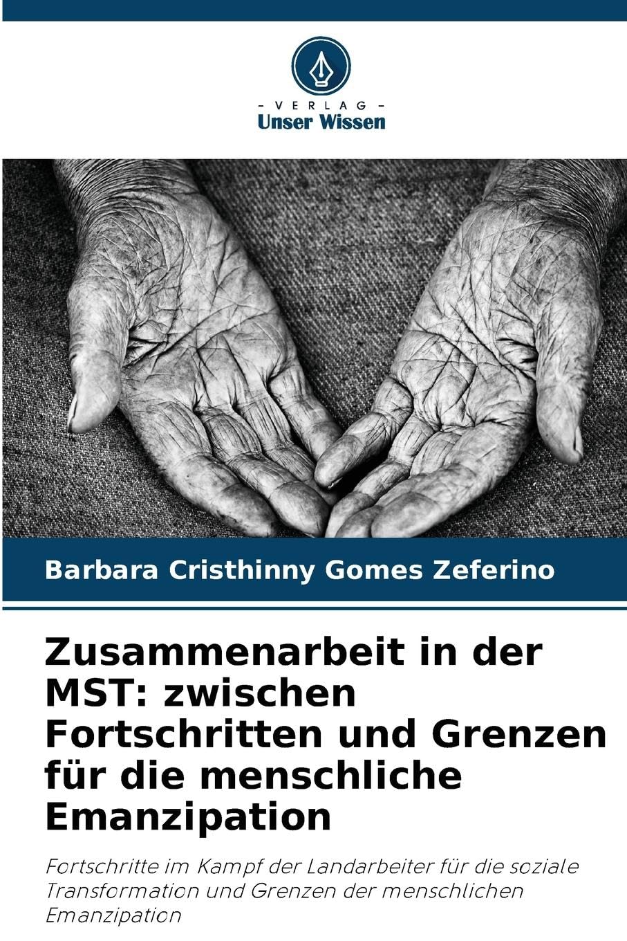 Zusammenarbeit in der MST: zwischen Fortschritten und Grenzen für die menschliche Emanzipation Books