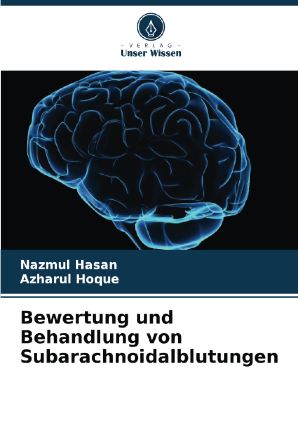 Bewertung und Behandlung von Subarachnoidalblutungen: DE Medicine