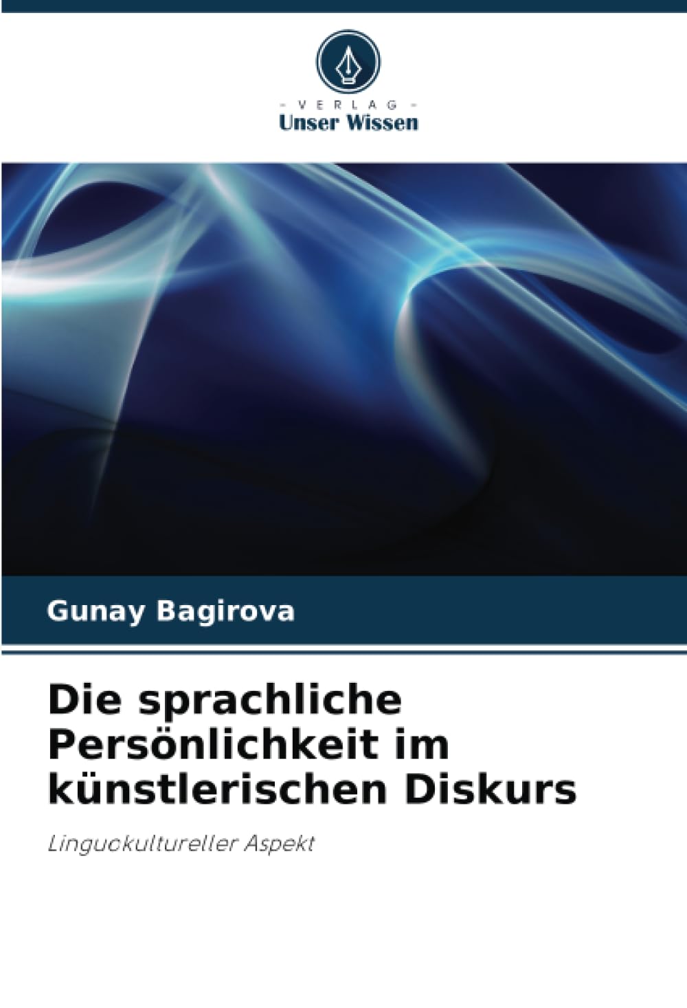 Die sprachliche Persönlichkeit im künstlerischen Diskurs: Linguokultureller Aspekt Learning & Reference