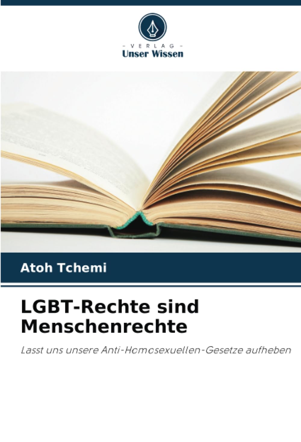 LGBT-Rechte sind Menschenrechte: Lasst uns unsere Anti-Homosexuellen-Gesetze aufheben Law