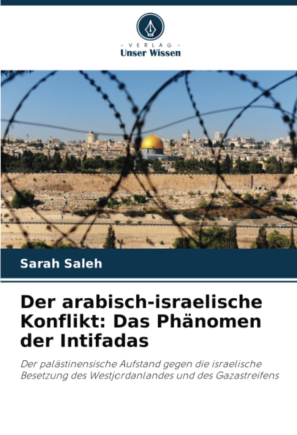 Der arabisch-israelische Konflikt: Das Phänomen der Intifadas Law