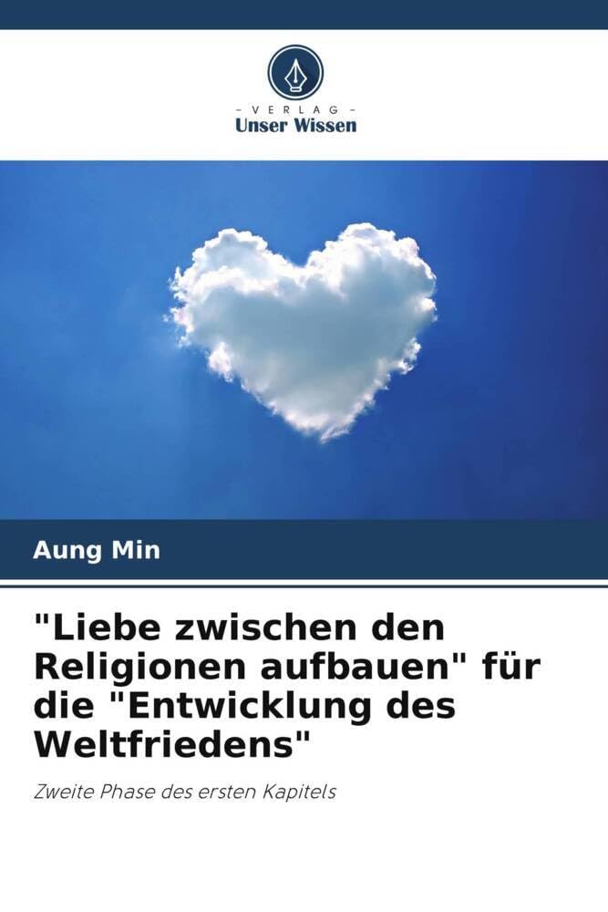"Liebe zwischen den Religionen aufbauen" für die "Entwicklung des Weltfriedens": Zweite Phase des ersten Kapitels Law