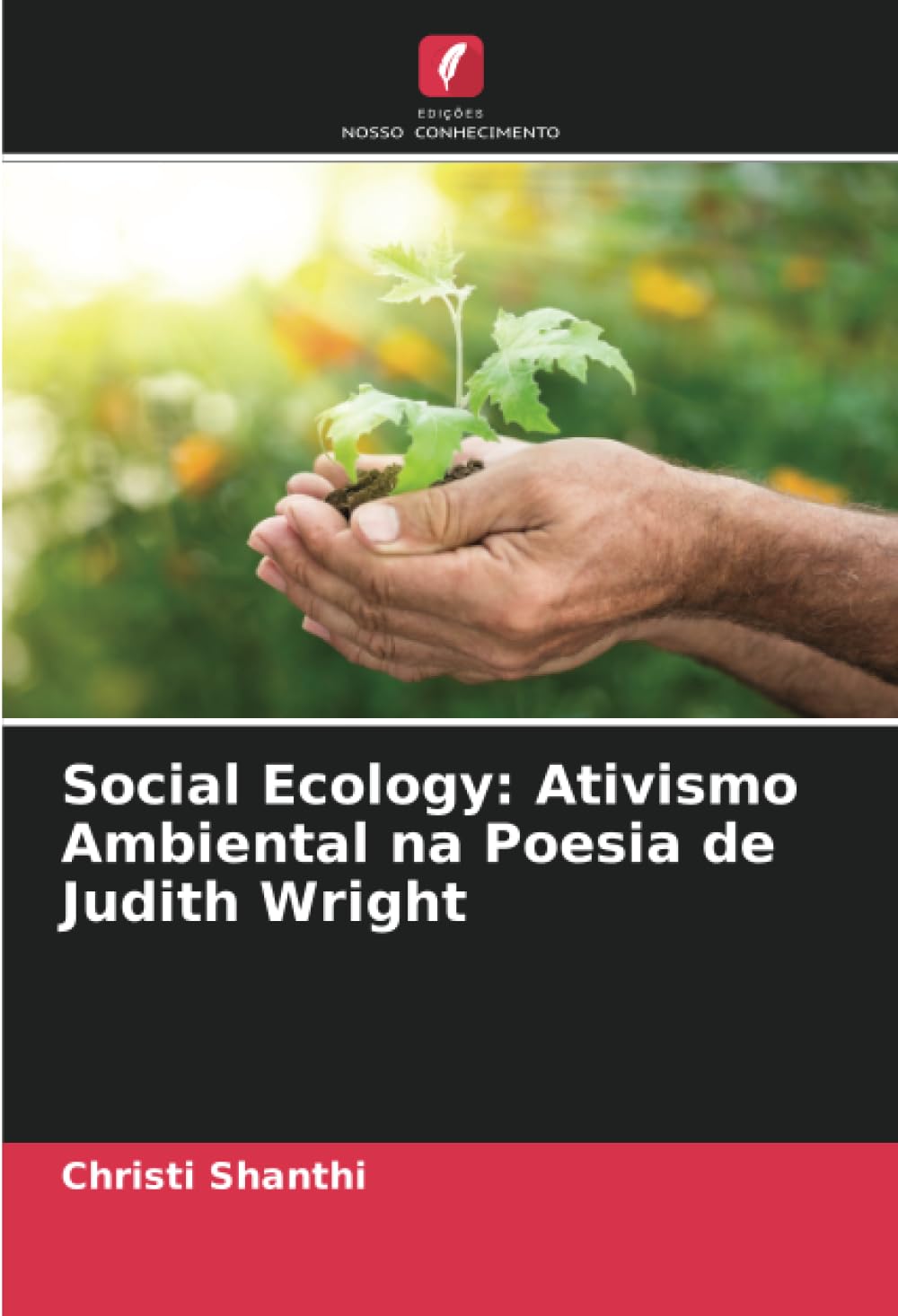 Social Ecology: Ativismo Ambiental na Poesia de Judith Wright Natural Sciences