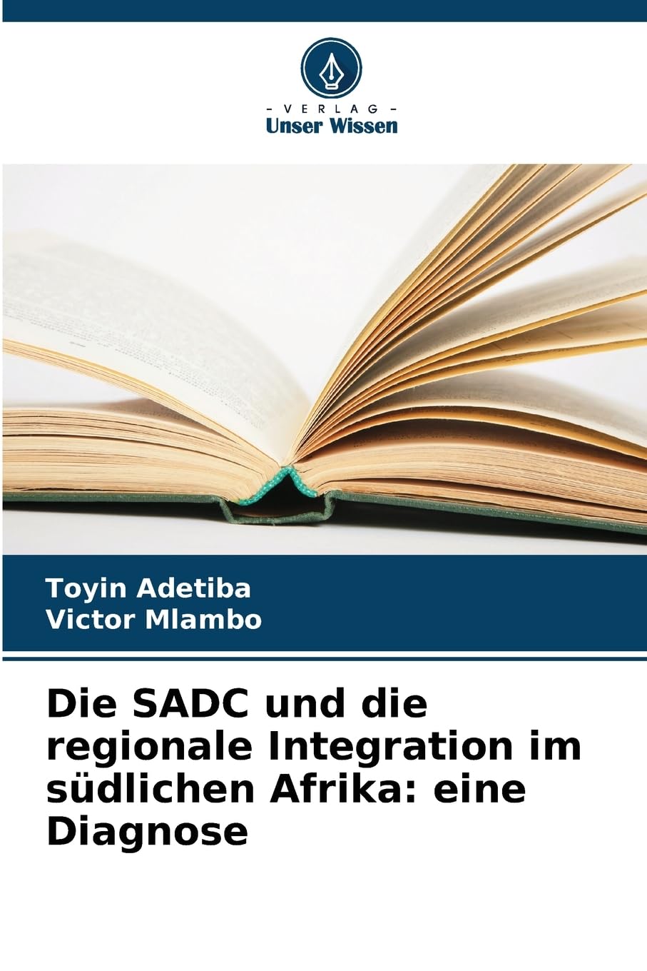 Die SADC und die regionale Integration im südlichen Afrika: eine Diagnose Mathematics