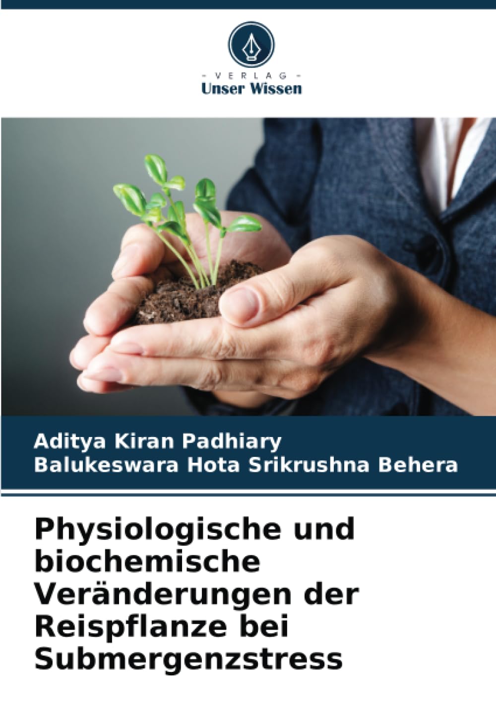 Physiologische und biochemische Veränderungen der Reispflanze bei Submergenzstress Natural Sciences