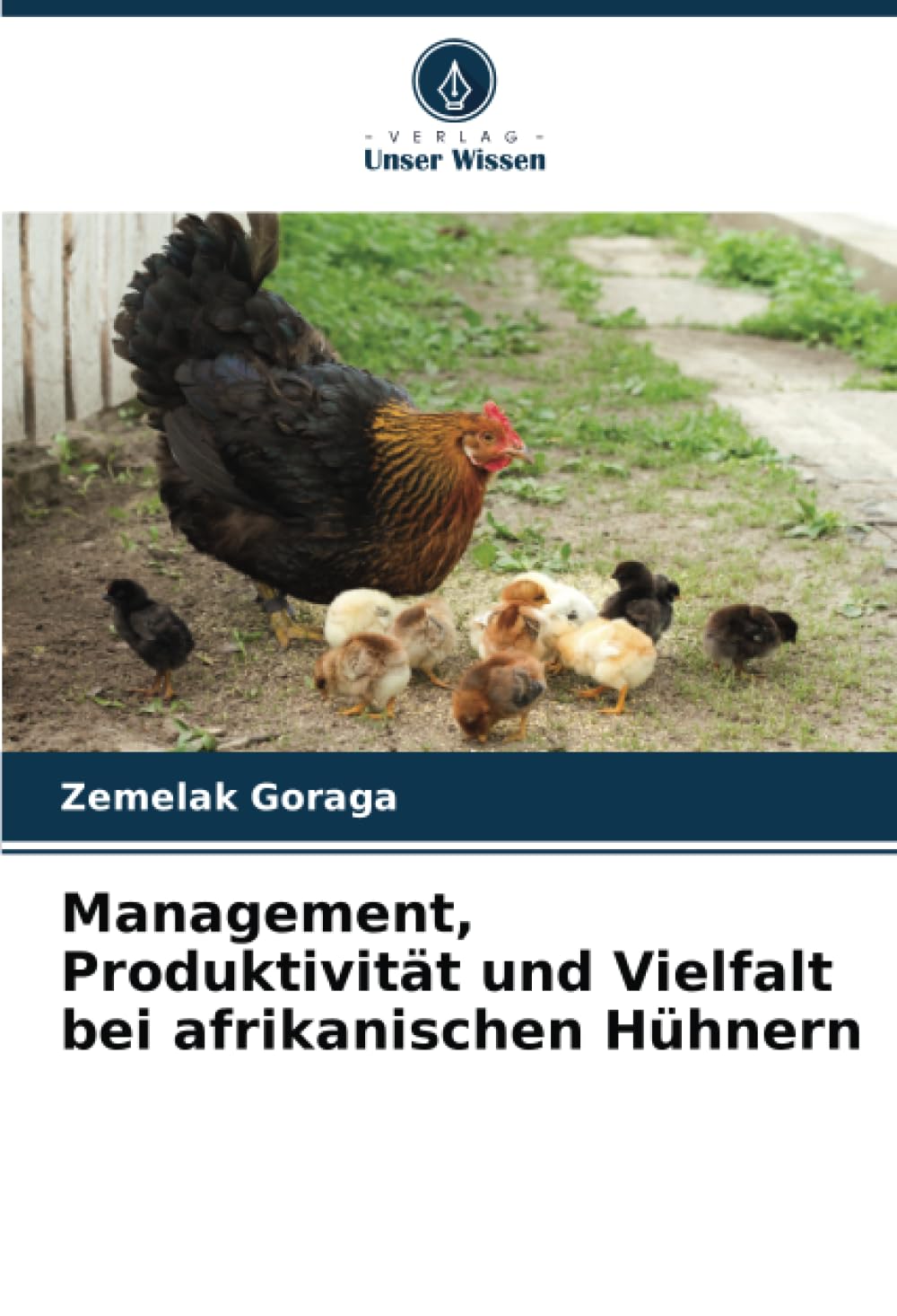 Management, Produktivität und Vielfalt bei afrikanischen Hühnern Natural Sciences