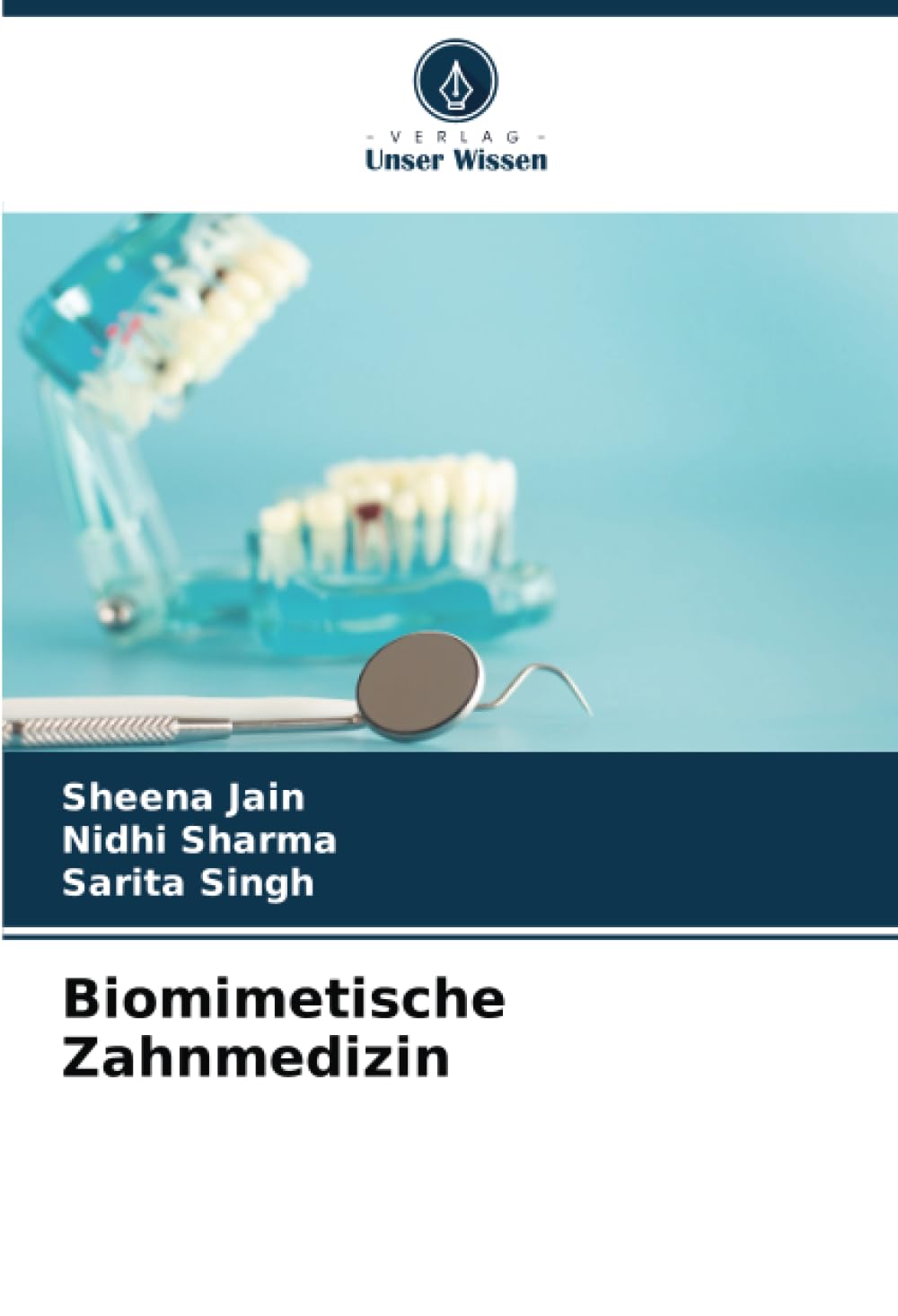 Biomimetische Zahnmedizin: DE Medicine