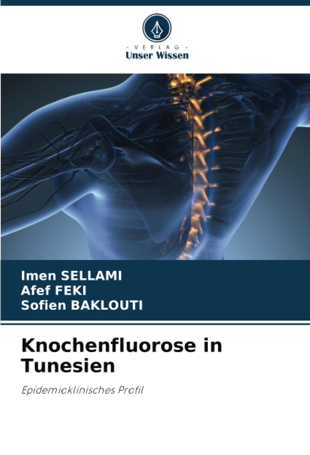 Knochenfluorose in Tunesien: Epidemioklinisches Profil Medicine
