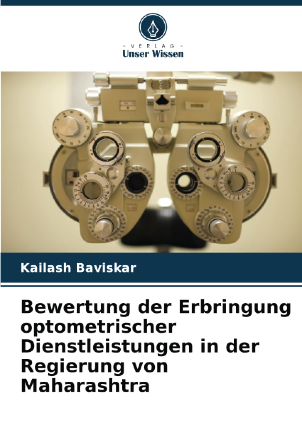 Bewertung der Erbringung optometrischer Dienstleistungen in der Regierung von Maharashtra Medicine